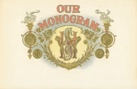 OUR MONOGRAM