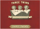 THREE TWINS