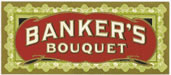 BANKER'S BOUQUET 2&...