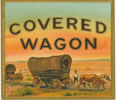 COVERED WAGON