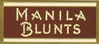 MANILA BLUNTS