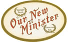 OUR NEW MINISTER