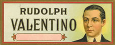 RUDOLPH VALENTINO