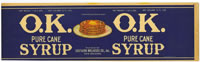 O.K. PURE CANE SYRUP