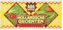 HOLLANDSCHE GROENTEN